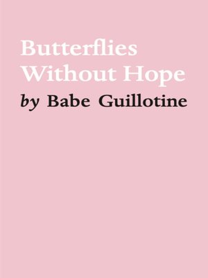 cover image of Butterflies Without Hope